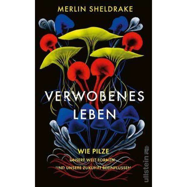 Verwobenes Leben, Merlin Sheldrake,